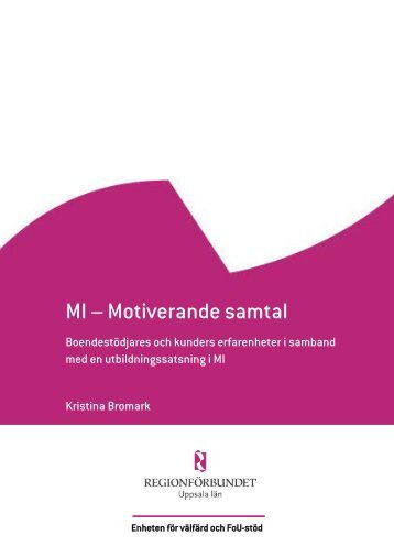 MI – Motiverande samtal - Regionförbundet Uppsala län