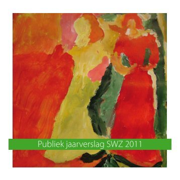 Publiek jaarverslag SWZ 2011