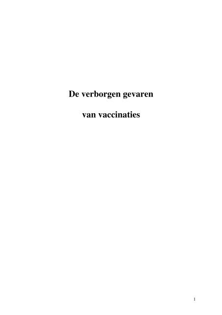 De verborgen gevaren van vaccinaties - WantToKnow.nl