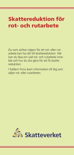 Skattereduktionen för rot- och rutarbete - Skatteverket