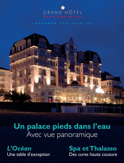 Téléchargez le dossier de presse - grand hotel loreamar thalasso ...