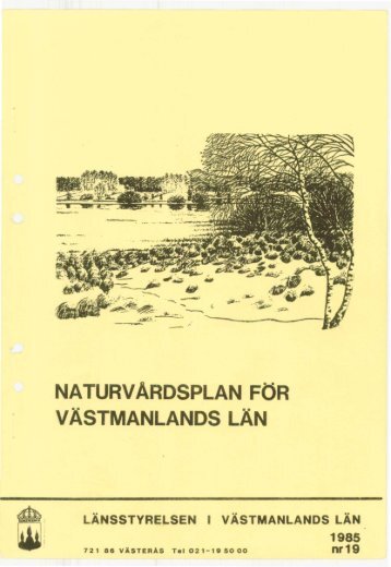NATURVARDSPLAN FÖR VÄSTMANLANDS LÄN - Länsstyrelserna