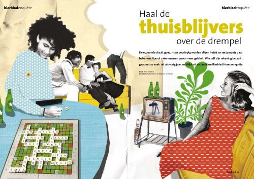 Haal de thuisblijvers over de drempel Artikel Bierblad ... - FNV Horeca