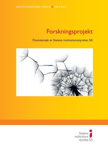 Forskningsprojekt finansierade av Statens institutionsstyrelse (pdf ...