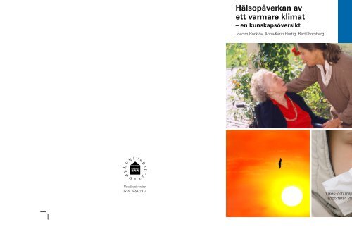 Hälsopåverkan av ett varmare klimat - en kunskapsöversikt - FOI