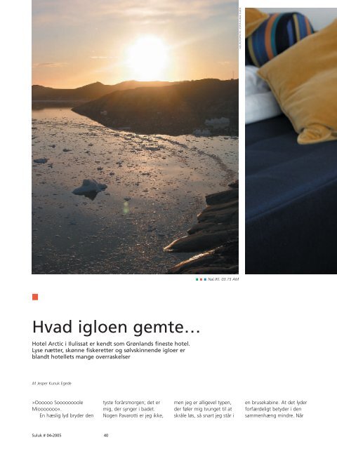 Hvad igloen gemte… - Hotel Arctic