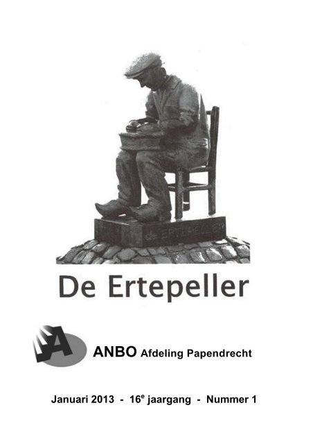 ANBO Afdeling Papendrecht Januari 2013 - 16e jaargang - Nummer 1