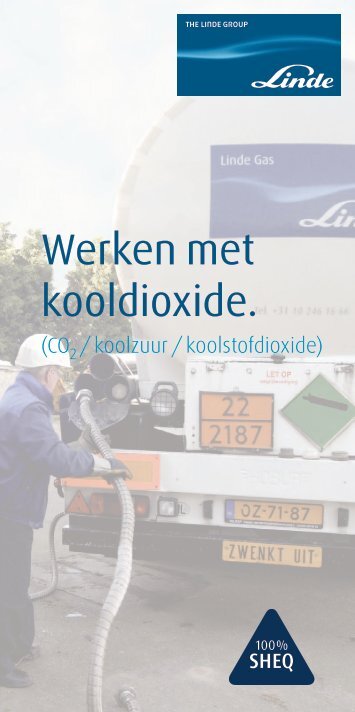 Werken met kooldioxide. (CO2 / koolzuur - Linde Gas Benelux