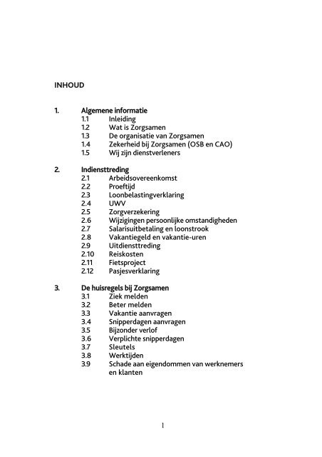 1 INHOUD 1. Algemene informatie 1.1 Inleiding 1.2 ... - Zorgsamen