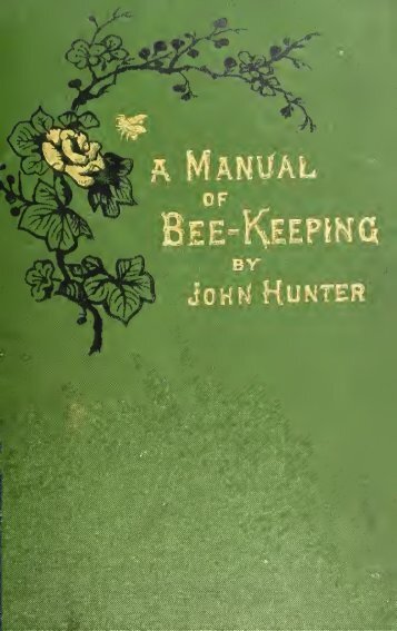 A manual of bee-keeping - Honey Library