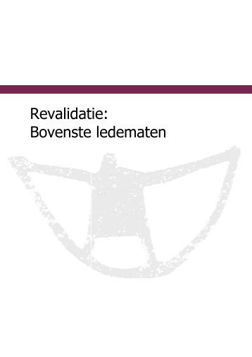 Revalidatie: Bovenste ledematen - ADVYS