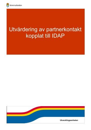 Utvärdering av partnerkontakt kopplat till IDAP - Kriminalvården