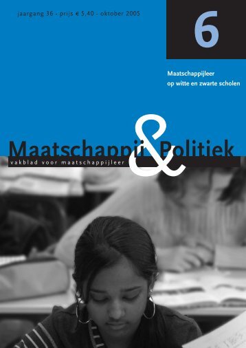 Maatschappijleer op witte en zwarte scholen - Maatschappij en ...