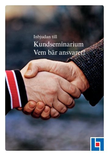 Kundseminarium Vem bär ansvaret?