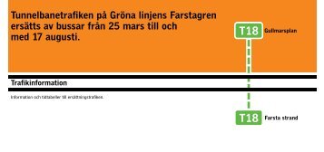 Tunnelbanetrafiken på Gröna linjens Farstagren ersätts ... - Eken Cup