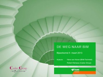 kijk hier voor de presentatie - Het Nationaal BIM Platform