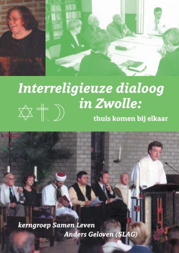 Interreligieuze dialoog in Zwolle: - SLAG, Samen Leven Anders ...