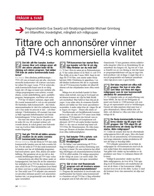 ÅRSREDOVISNING 2003 - TV4-Gruppen