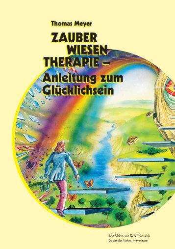 ZAUBER WIESEN THERAPIE – Anleitung zum Glücklichsein