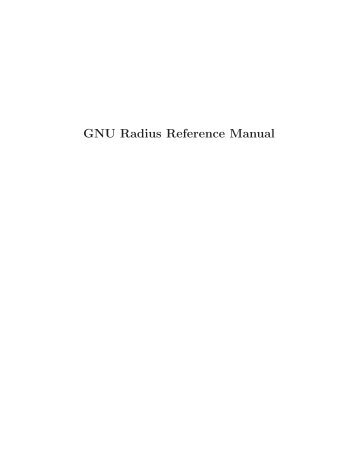GNU Radius Reference Manual - The GNU Operating System