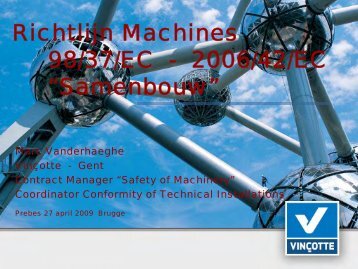 Richtlijn Machines 98/37/EC - 2006/42/EC “Samenbouw” - BeSWIC