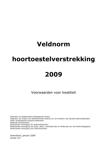 De Veldnorm hoortoestelverstrekking 2009 - StAr