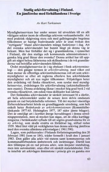 Statlig arkivförvaltning i Finland. En jämförelse med ... - Visa filer