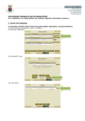 VEJLEDNING PROBOX24 BETALINGSSYSTEM 1. Green Fee ...