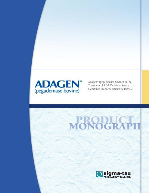 Adagen® (pegademase bovine) in the Treatment of ADA-Deficient ...