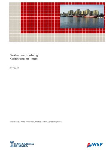 Fiskhamnsutredning Karlskrona koPmun - Karlskrona kommun