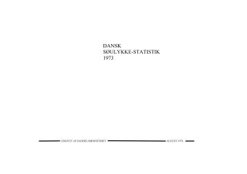 DANSK SØULYKKE-STATISTIK 1973