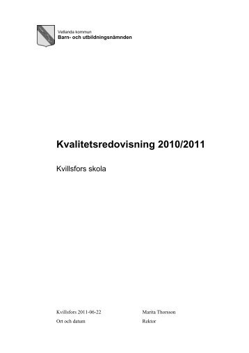 Kvalitetsredovisning Kvillsfors skola 2011.pdf - Barnomsorg och ...