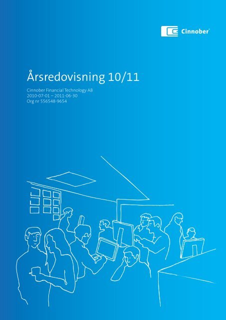 Årsredovisning 10/11 - Cinnober