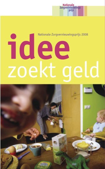 idee - Nationale Zorgvernieuwingsprijs