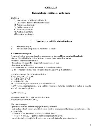 CURSUL 6 Fiziopatologia echilibrului acido-bazic ... - Fiziopatologie