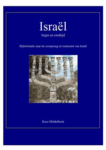 Israël begin en eindtijd - Main Studies