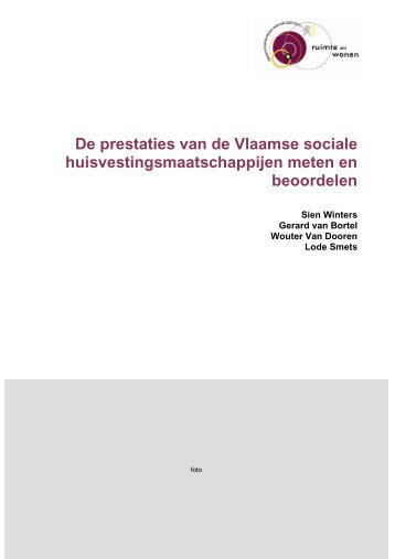 De prestaties van de Vlaamse sociale ... - Steunpunt wonen