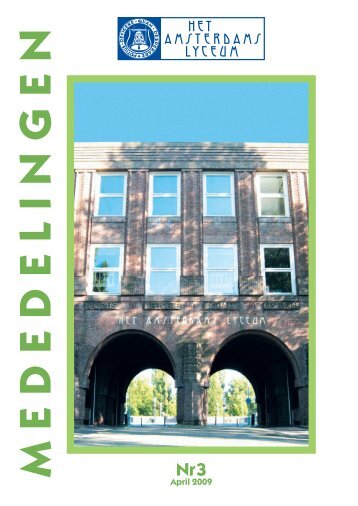 MEDEDELINGEN (april 2009) - Het Amsterdams Lyceum