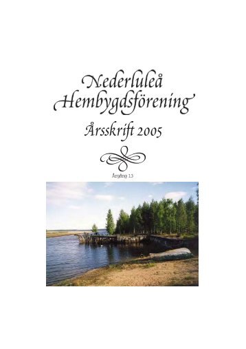 Årsskrift 2005 - nederluleå hembygdsförening