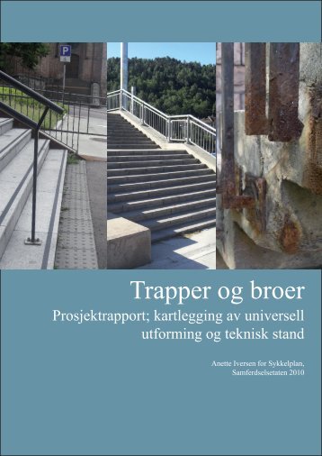 Rapport – registrering av trapper - Universell Utforming