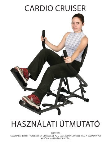 CARDIO CRUISER HASZNÁLATI ÚTMUTATÓ - TV Products