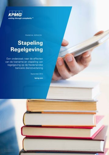 Rapport KPMG - Stapeling Regelgeving - VNO-NCW