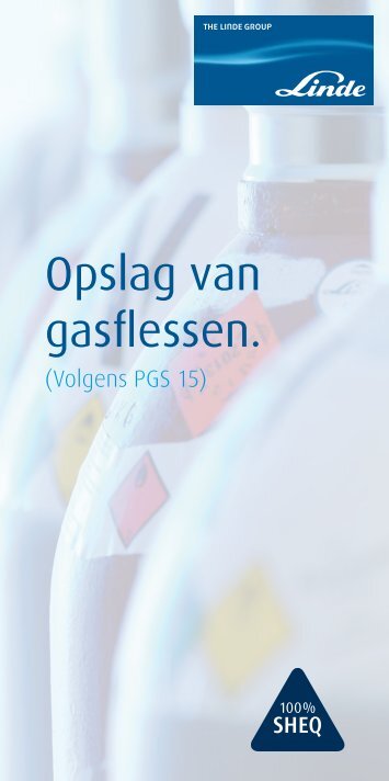 Opslag van gasflessen. (volgens PGS 15) - Linde Gas Benelux