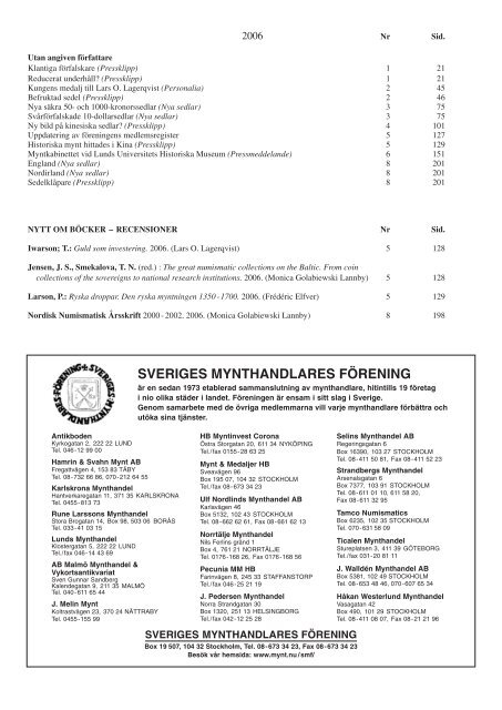 FEBRUARI 1 • 2007 - Svenska Numismatiska Föreningen