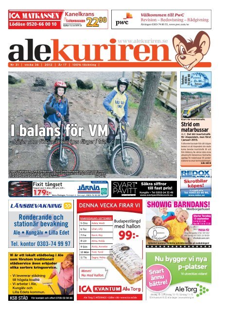 Kilanda. ppettider mndag-fredag. 06.30-15.30. Sand, grus, singel, kullersten, makadam Kvinnan heter Zara, kommer frn. Vladivostok och r offer fr trafficking. Hon har hllits Alafors - Kilanda - Nol - Starrkrr - lvngen. lvngens Bl Kvaltider fr Ale-Surte - Alekuriren