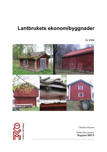 Rapport 2007-5. Lantbrukets ekonomibyggnader 2006. Screen.pdf
