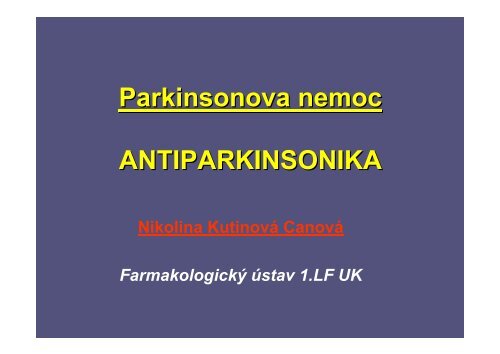 Prezentace na téma Parkinsonova nemoc + Antiparkinsonika