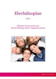 Elevhälsoplan 2013 - Vård och bildning - Uppsala kommun
