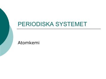 PERIODISKA SYSTEMET ppp ht 2012