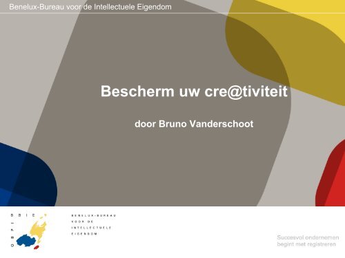 Het Benelux-Bureau voor de Intellectuele Eigendom - New Venture